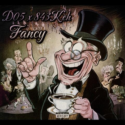 Fancy (feat. 843Keh)