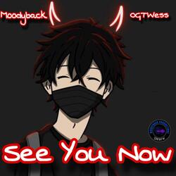 See You Now (feat. OGTWess)