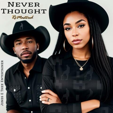 Never Thought (ReMastered)