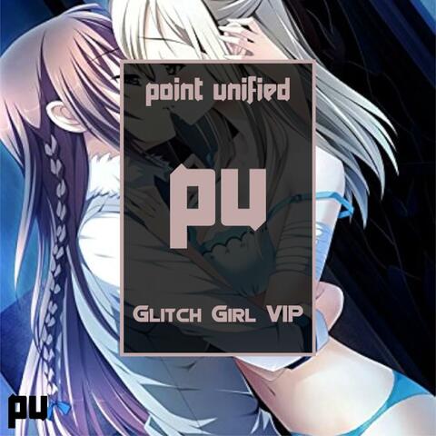 Glitch Girl VIP (feat. Pokï Dô)
