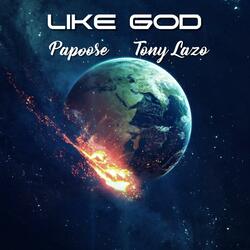 Like God (feat. Papoose)