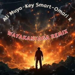 WAYA KANYAGA (feat. Key Smart & Omari K)