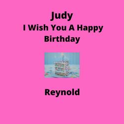 Judy I Wish You A Happy Birthday