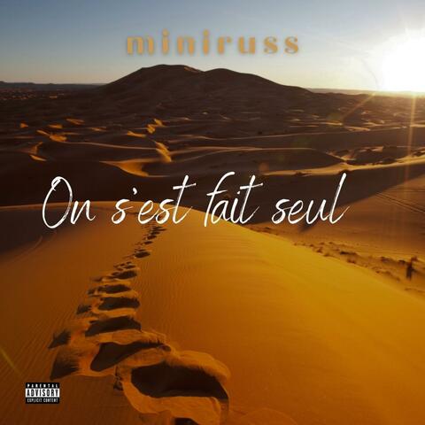 On s'est fait seul