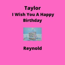Taylor I Wish You A Happy Birthday