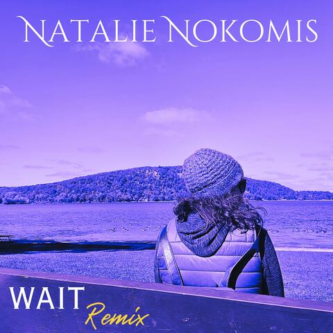 Wait (Remix)