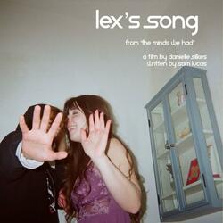 Lex's Song (from the film "The Minds We Had")