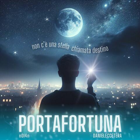 Portafortuna (feat. Danieleccetera)
