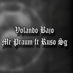 Volando bajo (feat. RussoSG)