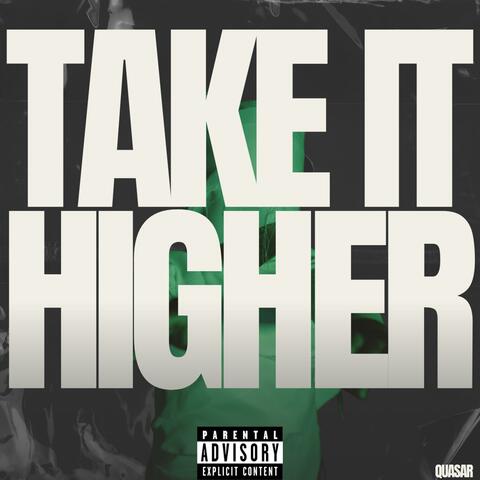 Take it higher
