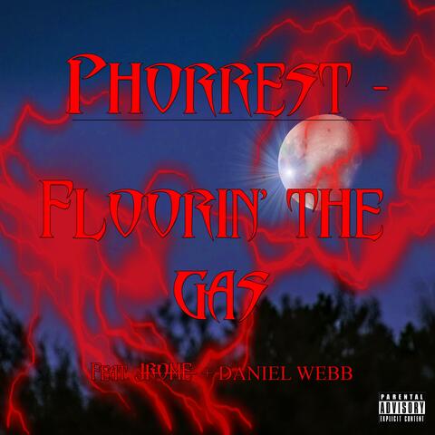 Floorin' the Gas (feat. Jrome & Daniel Webb)
