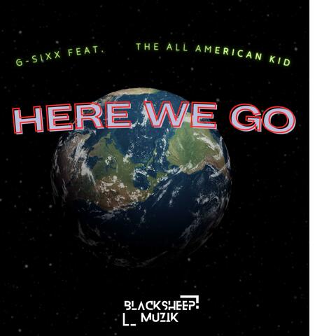 Here We Go (feat. TheAllAmericanKid)