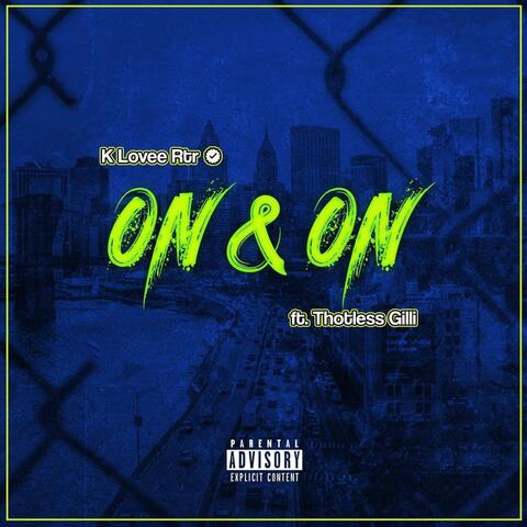On & On (feat. Thotless Gilli)