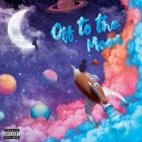 Off To The Moon
