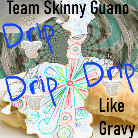 Like Gravy
