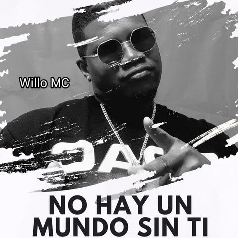 No hay un mundo sin ti