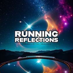 Running Reflections