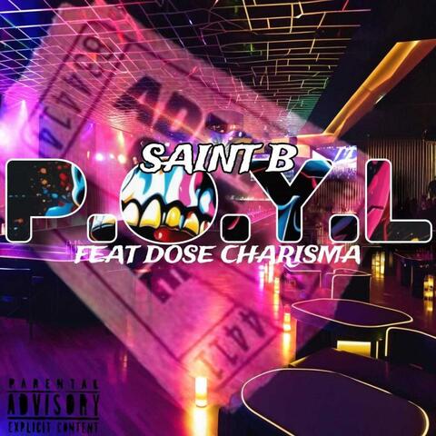 P.O.Y.L (Party Of Your Life) (feat. Dose Charisma)