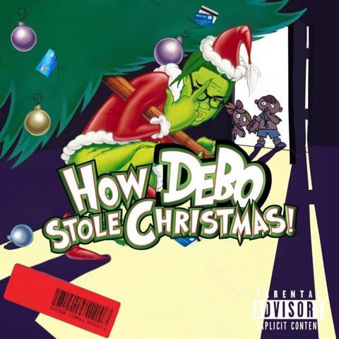 How Debo Stole Christmas