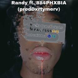 Randy #MTSW (feat. 884PHXBIA)