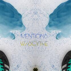 MENTIONS #MTSW (feat. SCYTHE)