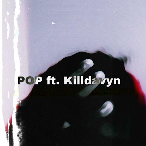 POP (feat. killdavyn)