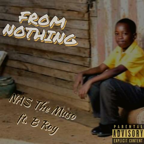 From Nothing (feat. B Roy)