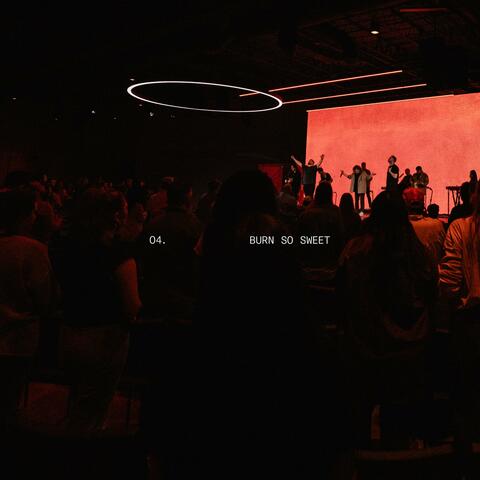 Burn So Sweet (Live)
