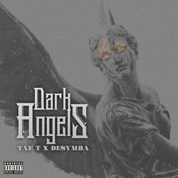Dark Angels (feat. Tae T)