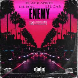 Enemy (feat. Iam Lil Mac & Lil Can)
