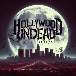 Hollywood Undead Creeps (feat. Deuce)