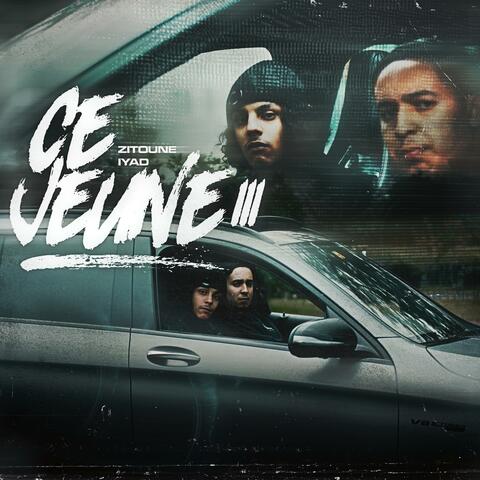Ce jeune 3 (feat. Zitoune)