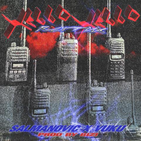 Hello Hello (feat. Vuku) [Remix]