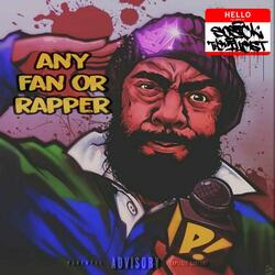 Any fan or rapper (feat. AmOner)