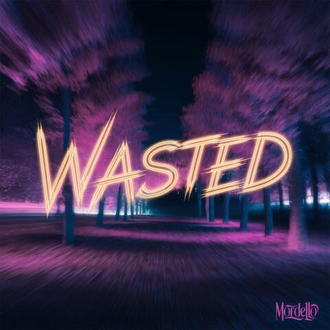 Wasted