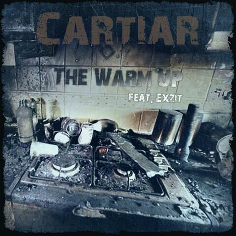 The Warm Up (feat. Exzit)