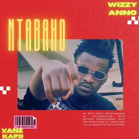 Ntabaho (feat. Wizzy Anno)