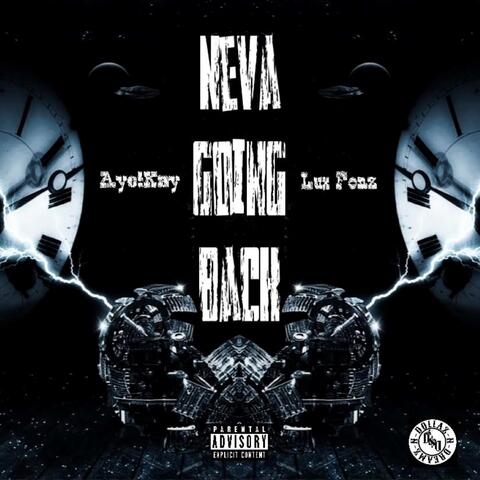 Neva Going Back (feat. Lux Fonz)