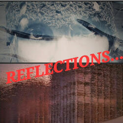 REFLECTIONS