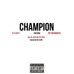Champion (feat. Freedom & Dèf Fondamantal)