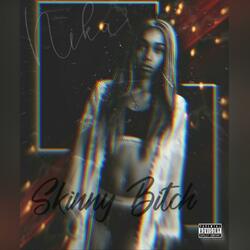 Skinny Bitch