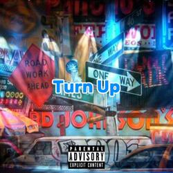 Turn Up (feat. Nixonnn)
