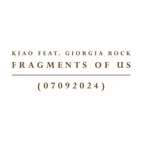 Fragments Of Us (07092024)