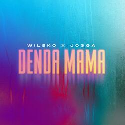 Denda mama (feat. Jogga)