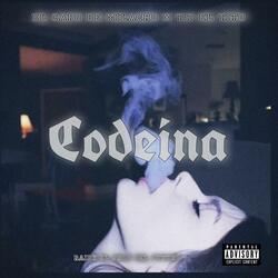 Codeina (feat. El Capo De Milagro & T.T El TiTo)
