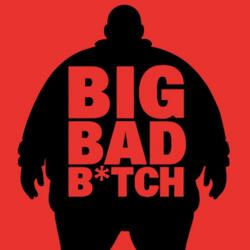 BIG BAD BITCH (feat. Bernard Ball)