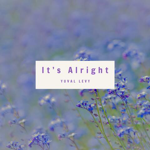 It's Alright