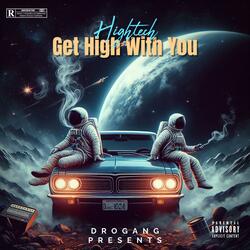 Get High With You