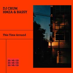 This Time Around (feat. HMZA. & bassy)