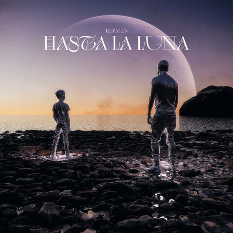 Hasta La Luna